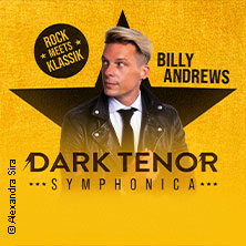 The Dark Tenor - Symphonica - Rock meets Klassik 29.10.2026 Saturn - Arena