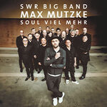 SWR Big Band & Max Mutzke - Live 2026