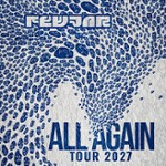 Fewjar - All Again Tour 2027