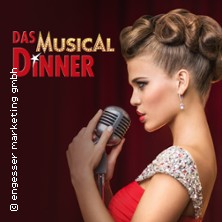 Das Musical Dinner - Kulinarischer Genuss und garantierte Unterhaltung 11.12.2026 Arco Schlößchen