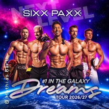 SIXX PAXX - Dreams Tour 2026/27 31.03.2027 Stadttheater Ingolstadt
