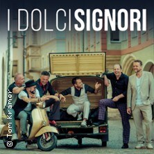 I Dolci Signori - Die große Nacht der italienischen Welthits! 14.02.2027 Stadttheater Ingolstadt