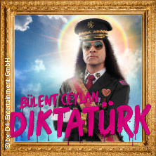 Bülent Ceylan - Diktatürk 25.02.2027 Saturn - Arena
