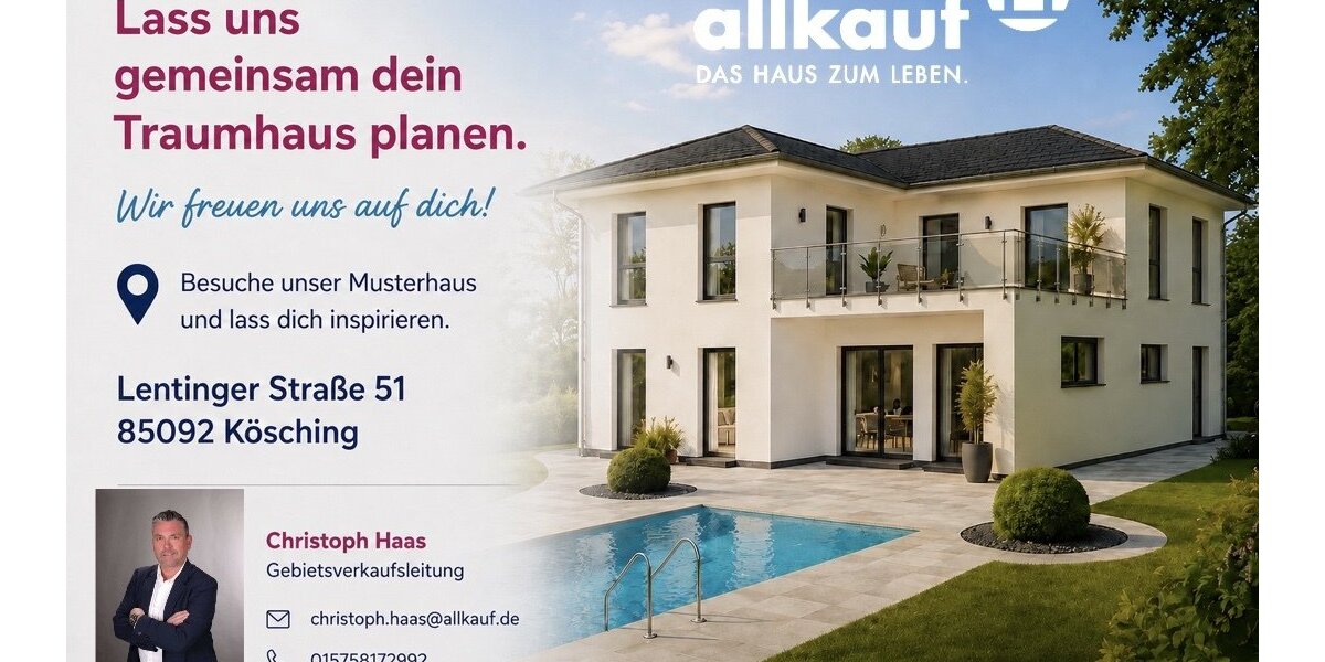 Euer Zuhause, vollständig bezugsfertig planbar - Flexibel planen mit allkauf - Einfamilienhaus Ingolstadt Nordost | Angebot:27651118