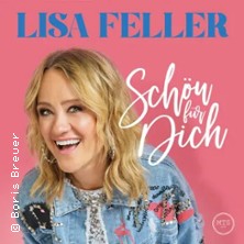 Lisa Feller - Schön für dich 06.12.2026 eventhalle Westpark