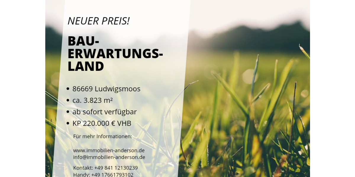 Grundstück Königsmoos Ludwigsmoos - 220.000&euro; | Angebot:25707105